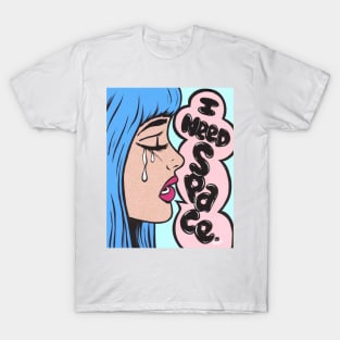 I Need Space Crying Comic Girl T-Shirt